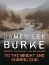 To the Bright and Shining Sun (eBook)